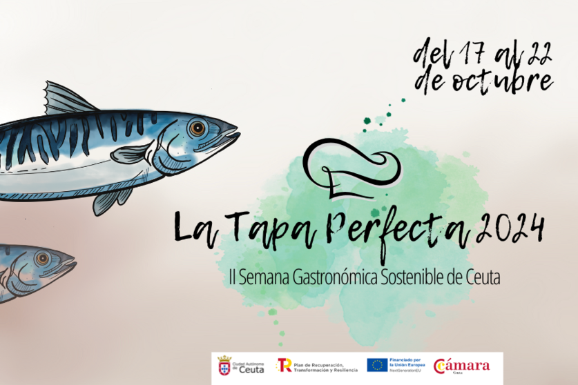 La Tapa Perfecta 2024 II Semana Gastronómica Sostenible de Ceuta